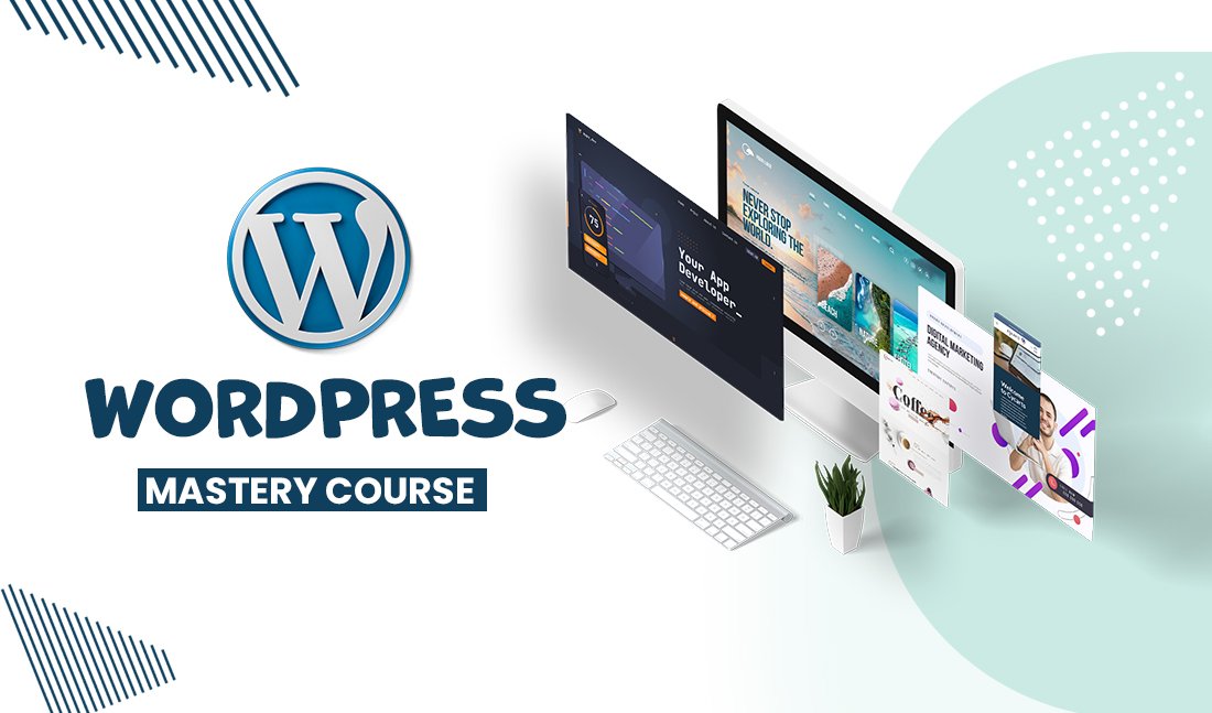 WordPress Mastery Course